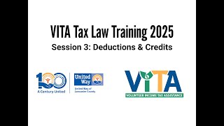 VITA Tax Law Training 2025 - Session 3: Deductions & Credits
