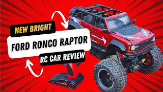 New Bright Ford Bronco Raptor RC Car Review