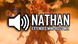Nathan Extended Mini-Boss Mix (Terminus OST)
