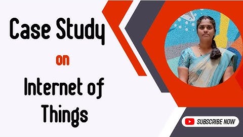 Case Study|Internet Of Things|SNS Institutions