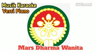 ⭕ KARAOKE + LIRIK - MARS DHARMA WANITA - VERSI PIANO