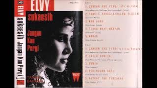 JANGAN KAU PERGI by Elvy Sukaesih. Full Single Album Dangdut Original.