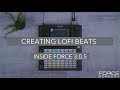 Force Academy | Making a LoFi Beat