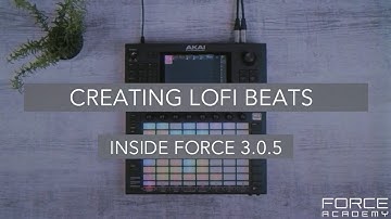 Force Academy | Making a LoFi Beat