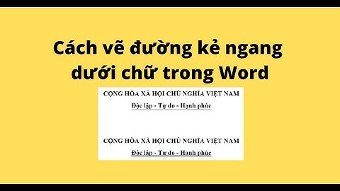 Cách vẽ đường kẻ ngang dưới chữ trong Word