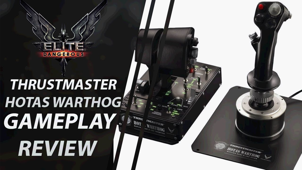 Thrustmaster HOTAS WARTHOG  Gameplay / Review W/ Elite Dangerous