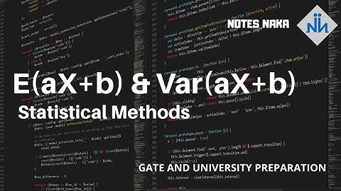 E(aX+b) | Expectation | Mean | Var(aX+b) | Variance | Statistical Analysis