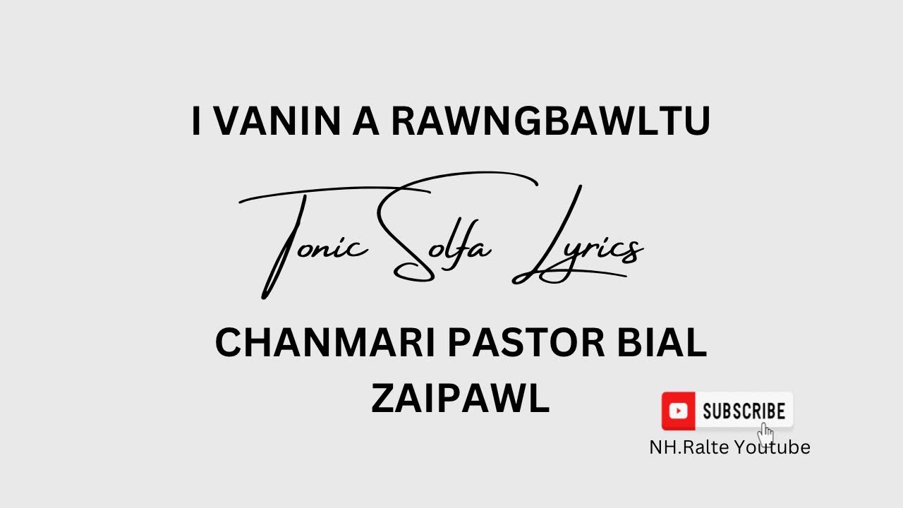 I VANIN A RAWNGBAWLTU || TONIC SOLFA LYRICS