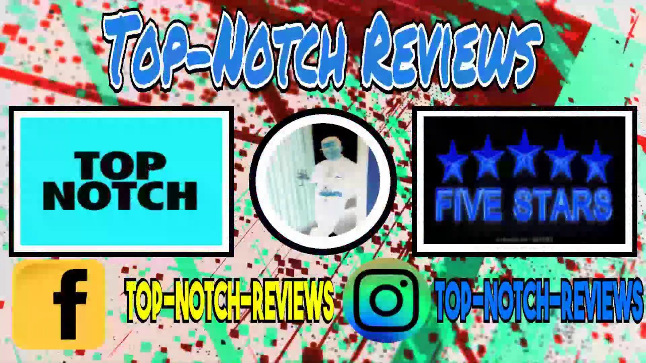 Top Notch Reviews YouTube