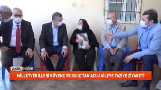 Milletvekili Güvenç'ten Acılı Aileye Taziye Ziyareti!