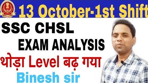 SSC CHSL ANALYSIS (13 October-1st Shift) CHSL Tier-1 Maths All 25 Questions by Binesh sir