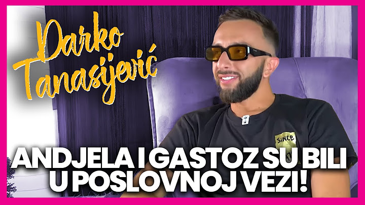 Andjela i Gastoz su bili u poslovnoj vezi! Darko Tanasijevic:: Milica Velickovic i Uros su raskinuli
