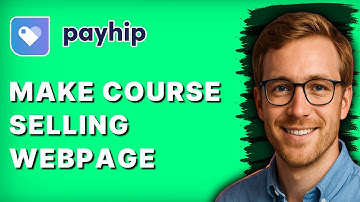 How to Make Course Selling Webpage Payhip [2025 Guide]
