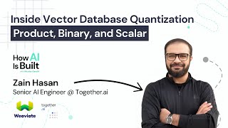 Inside Vector Database Quantization: Product, Binary, and Scalar | S2 E23