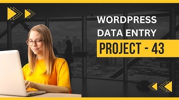 WordPress Data Entry | part  - 4 | Project - 43