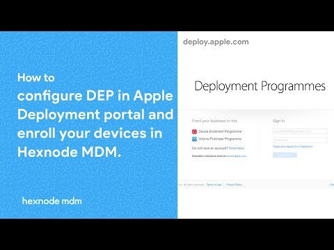 How to configure DEP in Apple Deployment portal and enroll devices in Hexnode MDM