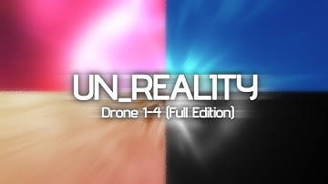 Untitled - "UN_REALITY" | Mini Drone Project | 1-4 (Full Edition)