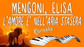 Video thumbnail of "L'amore è nell'aria stasera (di "Il Re Leone") Marco Mengoni, Elisa KARAOKE (Piano Instrumental)"