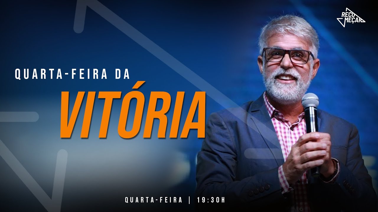 Quarta-feira da Vitória | Pr. Claudio Duarte | 19h30 | 12/05/2021