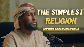 Why Islam Is the Easiest Religion to Understand | Ustadh Abdulrahman Hassan