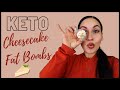 Keto Cheesecake Fat Bombs