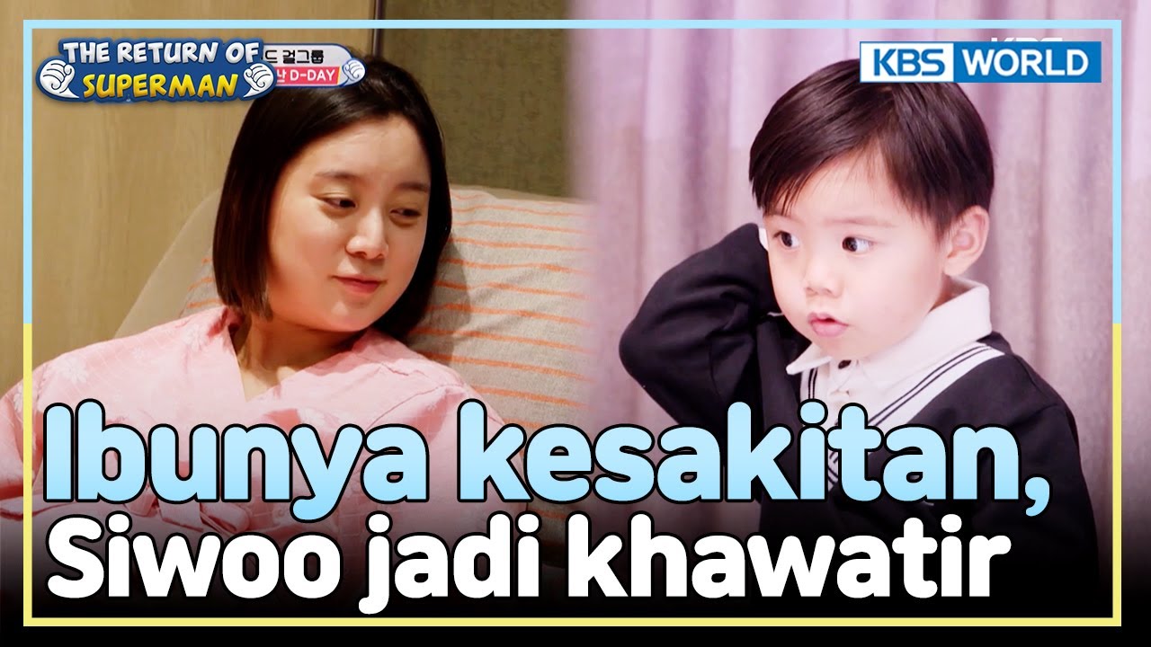 [IND/ENG] Rasa Sayang & Perhatian Siwoo Pada Ibunya | The Return of Superman | KBS WORLD TV 250126