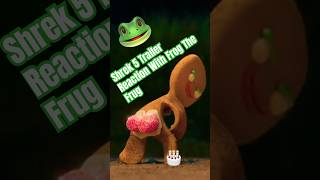Shrek 5 Trailer Reaction With Frog The Frug By Dom’s Animation Studio’s