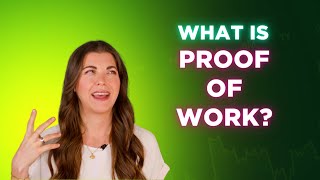 What is Proof of Work?