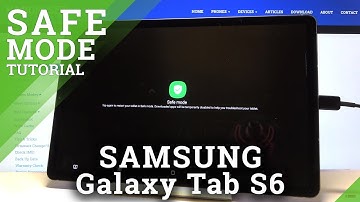 Safe Mode in SAMSUNG Galaxy Tab S6 – Diagnostic Mode
