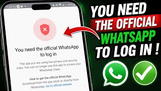 WhatsApp Login Problem Solved | Fix You Need The Official WhatsApp To Log in  screenshot 3