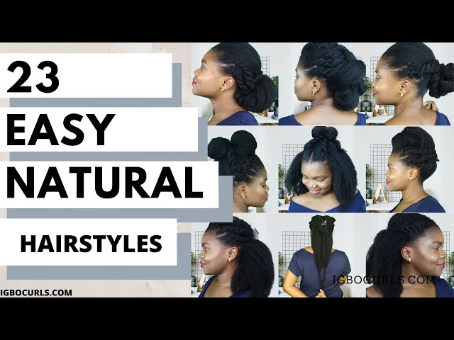 DIY 23 Natural Hairstyles for Black Women on Type 4 Natural Afro Hair (for  Short, Medium, Long Hair) - YouTube