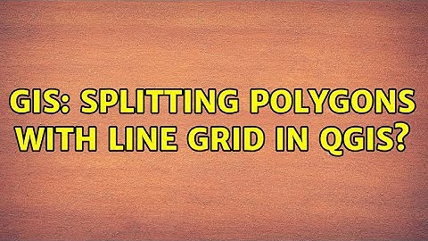 GIS: Splitting polygons with line grid in QGIS? (2 Solutions!!)