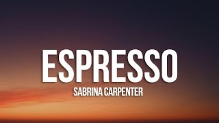 Sabrina Carpenter - Espresso (Lyrics) by Evolve 3,625 views 4 weeks ago 2 minutes, 53 seconds