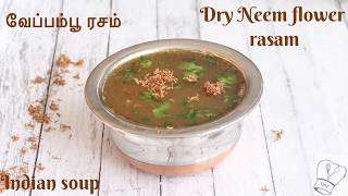 Vepampoo Rasam | Dry Neem Flower Rasam - Postpartum recipe