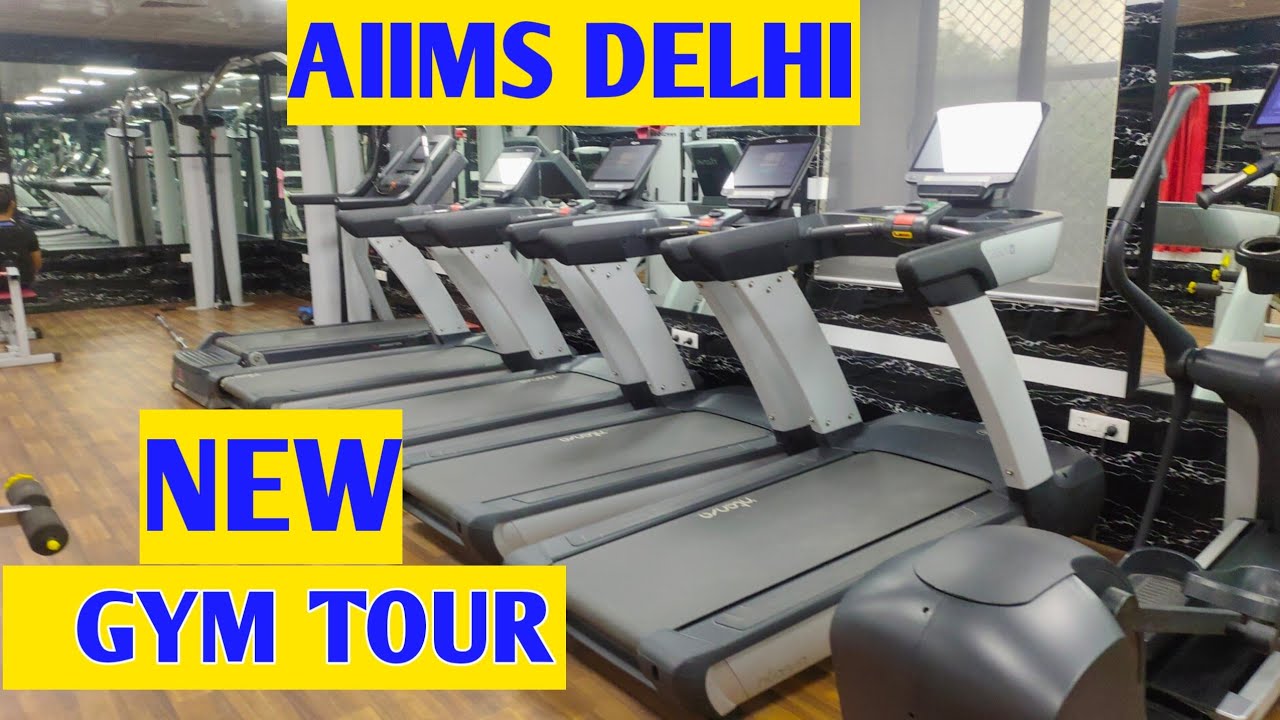 Aiims Delhi New Gym tour YouTube