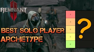 Remnant 2 - Best Solo Player Class - Tier List
