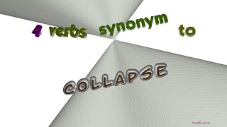 Full collapse - 6 verbs synonym to collapse (sentence examples) Guide