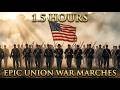 1.5 HOURS EPIC UNION WAR MARCHES 🇺🇸 | American Civil War Military Music