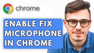 How To Enable Fix Microphone In Google Chrome [2025 Guide]