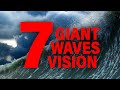 Warning Vision: 7 Giant Waves to Hit California