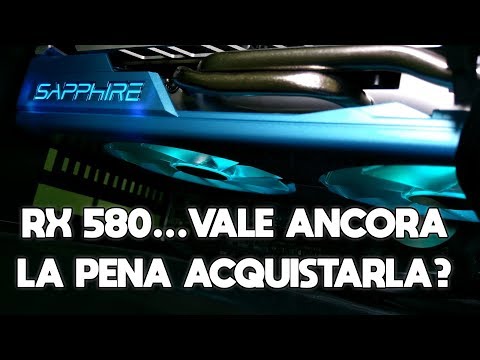 RX 580: UN ANNO DOPO... - VALE LA PENA ACQUISTARLA !?