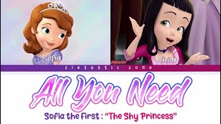 All You Need- Color Coded Lyrics | Sofia the First 