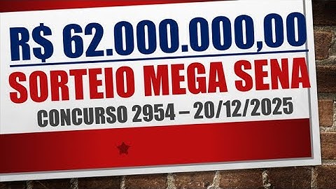 RESULTADO MEGA SENA 20/12/2025 CONCURSO 2954 | NÚMEROS SORTEADOS