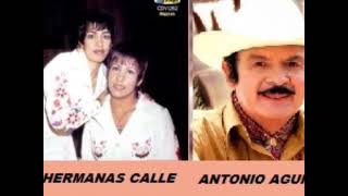 Las Hermanas Calle y Antonio Aguilar   Tristes recuerdos   Colección Lujomar