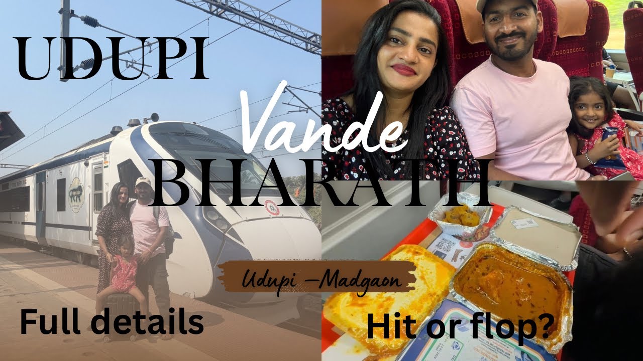 Vande Bharat Train First Experience 🚄 | Udupi → Madgaon Journey | Hit or Flop Review 😍 |FULL details