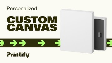 How to Create a Custom Canvas (Printify - Print on Demand)
