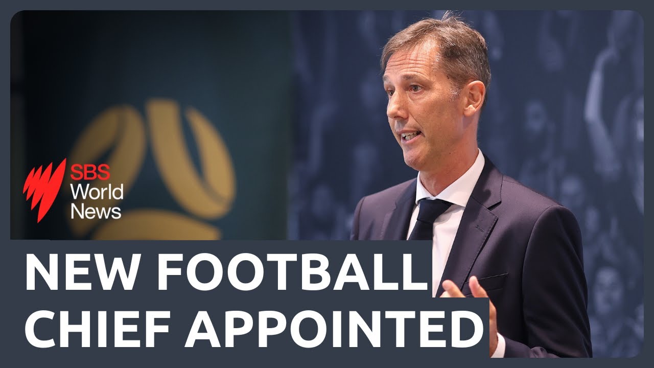 Football Australia appoints new CEO ahead of major tournaments