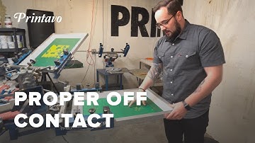 Proper Off Contact in Screen Printing