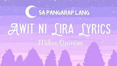 Ang Awit ni Lira Lyrics | Sa Pangarap Lang Lyrics | Mikee Quintos | Encantadia