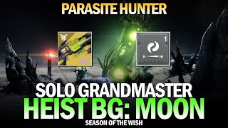 Solo Grandmaster Heist Battleground Moon (Parasite Hunter) [Destiny 2]